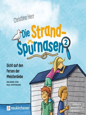 cover image of Dicht auf den Fersen der Meisterdiebe--Die Strandspürnasen, Band 2